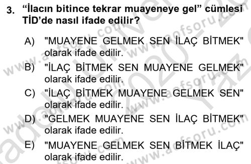 Türk İşaret Dili Dersi 2020 - 2021 Yılı Yaz Okulu Sınav Soruları 3. Soru