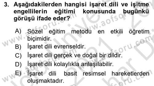 Türk İşaret Dili Dersi 2021 - 2022 Yılı (Vize) Ara Sınav Soruları 3. Soru