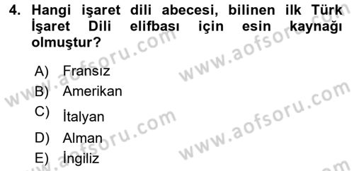 Türk İşaret Dili Dersi 2021 - 2022 Yılı (Vize) Ara Sınav Soruları 4. Soru
