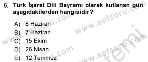 Türk İşaret Dili Dersi 2021 - 2022 Yılı (Final) Dönem Sonu Sınav Soruları 5. Soru
