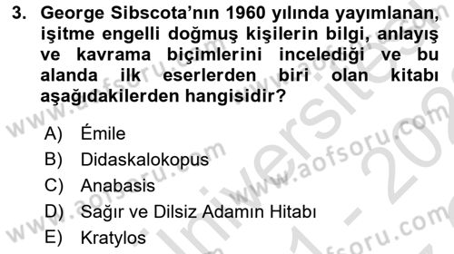 Türk İşaret Dili Dersi 2021 - 2022 Yılı Yaz Okulu Sınavı 3. Soru