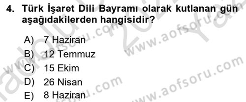 Türk İşaret Dili Dersi 2022 - 2023 Yılı Yaz Okulu Sınav Soruları 4. Soru