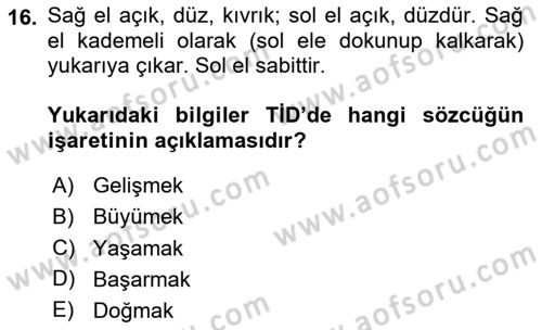 Türk İşaret Dili Dersi 2023 - 2024 Yılı (Vize) Ara Sınav Soruları 16. Soru