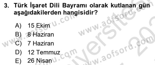 Türk İşaret Dili Dersi 2023 - 2024 Yılı (Final) Dönem Sonu Sınav Soruları 3. Soru