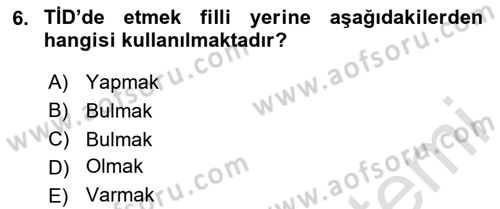Türk İşaret Dili Dersi 2023 - 2024 Yılı (Final) Dönem Sonu Sınav Soruları 6. Soru