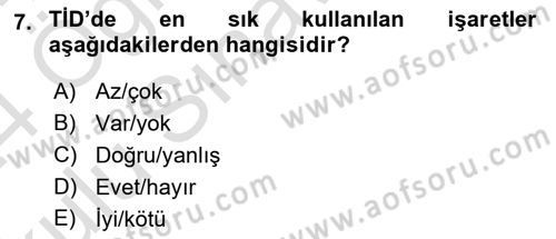 Türk İşaret Dili Dersi 2023 - 2024 Yılı Yaz Okulu Sınav Soruları 7. Soru