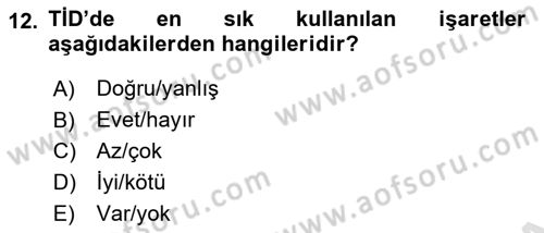 Türk İşaret Dili Dersi 2024 - 2025 Yılı (Vize) Ara Sınav Soruları 12. Soru