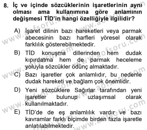 Türk İşaret Dili Dersi 2024 - 2025 Yılı (Final) Dönem Sonu Sınav Soruları 8. Soru