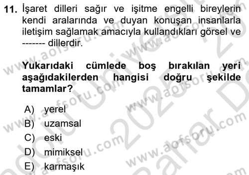 Türk İşaret Dili Dersi 2025 - 2026 Yılı (Vize) Ara Sınav Soruları 11. Soru