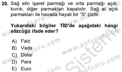 Türk İşaret Dili Dersi 2025 - 2026 Yılı (Final) Dönem Sonu Sınav Soruları 20. Soru