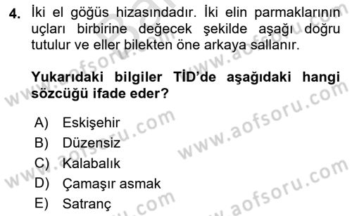 Türk İşaret Dili Dersi 2025 - 2026 Yılı (Final) Dönem Sonu Sınav Soruları 4. Soru