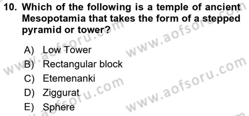 Introduction to World Civilization Dersi Ara Sınavı Deneme Sınav Soruları 10. Soru