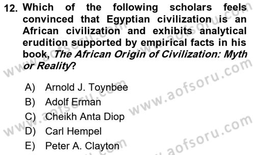 Introduction to World Civilization Dersi Ara Sınavı Deneme Sınav Soruları 12. Soru