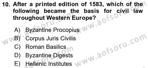 Introduction to World Civilization Dersi 2017 - 2018 Yılı (Final) Dönem Sonu Sınav Soruları 10. Soru