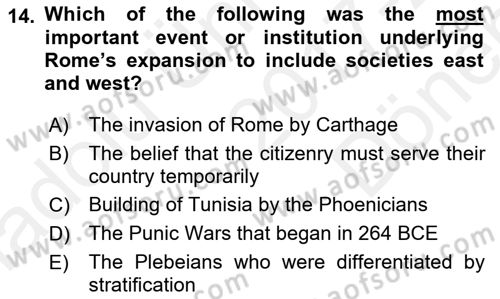 Introduction to World Civilization Dersi 2017 - 2018 Yılı (Final) Dönem Sonu Sınav Soruları 14. Soru