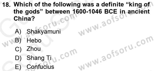 Introduction to World Civilization Dersi 2017 - 2018 Yılı (Final) Dönem Sonu Sınav Soruları 18. Soru