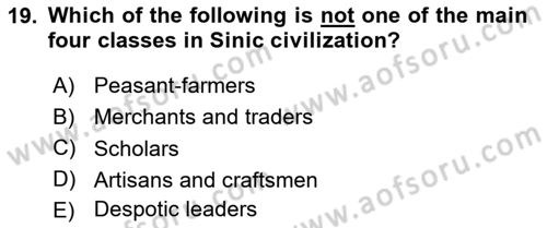 Introduction to World Civilization Dersi 2017 - 2018 Yılı (Final) Dönem Sonu Sınav Soruları 19. Soru