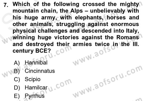 Introduction to World Civilization Dersi 2018 - 2019 Yılı (Final) Dönem Sonu Sınav Soruları 7. Soru