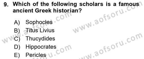 Introduction to World Civilization Dersi 2018 - 2019 Yılı (Final) Dönem Sonu Sınav Soruları 9. Soru