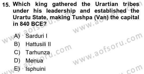 Introduction to World Civilization Dersi 2019 - 2020 Yılı (Vize) Ara Sınav Soruları 15. Soru