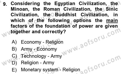 Introduction to World Civilization Dersi 2019 - 2020 Yılı (Vize) Ara Sınav Soruları 9. Soru