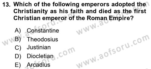 Introduction to World Civilization Dersi 2019 - 2020 Yılı (Final) Dönem Sonu Sınav Soruları 13. Soru