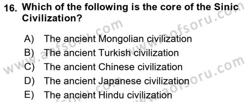 Introduction to World Civilization Dersi 2019 - 2020 Yılı (Final) Dönem Sonu Sınav Soruları 16. Soru