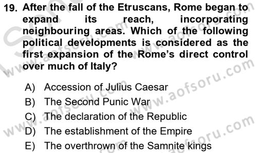 Introduction to World Civilization Dersi 2019 - 2020 Yılı (Final) Dönem Sonu Sınav Soruları 19. Soru