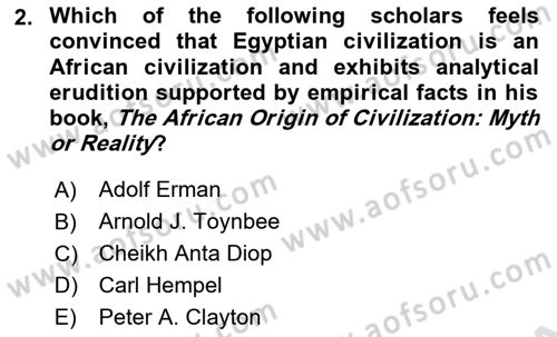 Introduction to World Civilization Dersi 2019 - 2020 Yılı (Final) Dönem Sonu Sınav Soruları 2. Soru