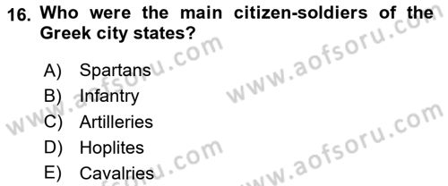 Introduction to World Civilization Dersi 2020 - 2021 Yılı Yaz Okulu Sınav Soruları 16. Soru
