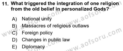 Introduction to World Civilization Dersi Ara Sınavı Deneme Sınav Soruları 11. Soru