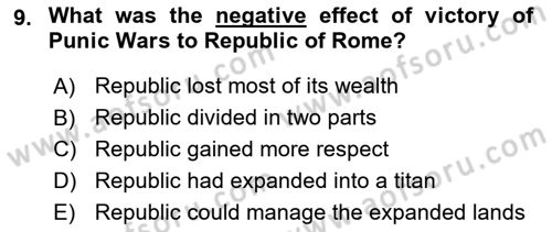 Introduction to World Civilization Dersi 2021 - 2022 Yılı (Final) Dönem Sonu Sınav Soruları 9. Soru