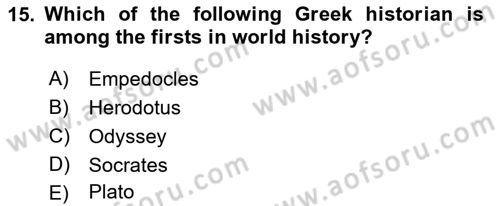 Introduction to World Civilization Dersi 2021 - 2022 Yılı Yaz Okulu Sınav Soruları 15. Soru