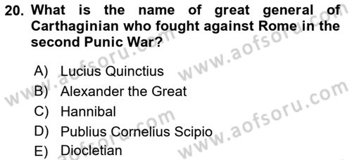 Introduction to World Civilization Dersi 2021 - 2022 Yılı Yaz Okulu Sınav Soruları 20. Soru