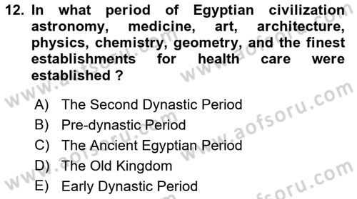 Introduction to World Civilization Dersi Ara Sınavı Deneme Sınav Soruları 12. Soru