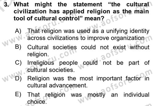 Introduction to World Civilization Dersi Ara Sınavı Deneme Sınav Soruları 3. Soru