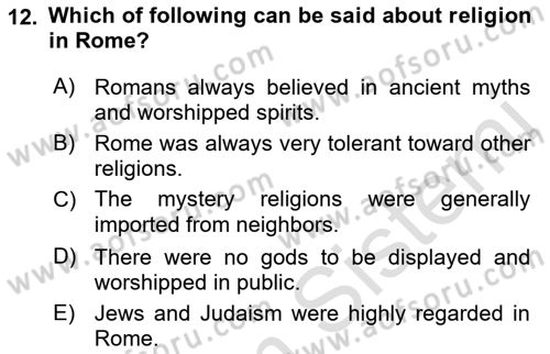 Introduction to World Civilization Dersi 2022 - 2023 Yılı (Final) Dönem Sonu Sınav Soruları 12. Soru