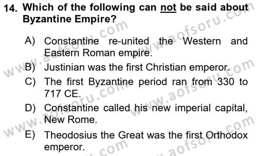 Introduction to World Civilization Dersi 2022 - 2023 Yılı (Final) Dönem Sonu Sınav Soruları 14. Soru