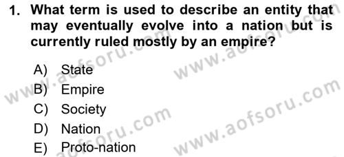 Introduction to World Civilization Dersi Ara Sınavı Deneme Sınav Soruları 1. Soru