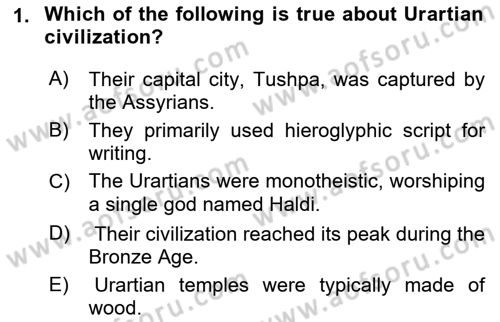 Introduction to World Civilization Dersi 2023 - 2024 Yılı (Final) Dönem Sonu Sınav Soruları 1. Soru