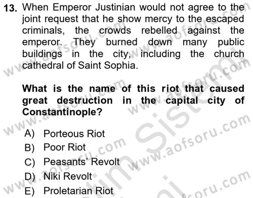 Introduction to World Civilization Dersi 2023 - 2024 Yılı (Final) Dönem Sonu Sınav Soruları 13. Soru