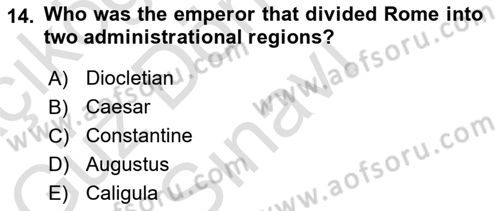 Introduction to World Civilization Dersi 2023 - 2024 Yılı (Final) Dönem Sonu Sınav Soruları 14. Soru