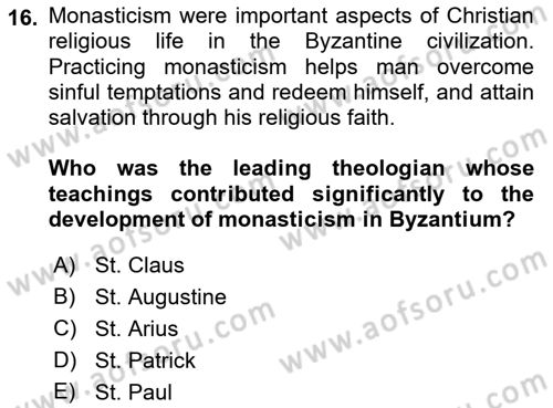 Introduction to World Civilization Dersi 2023 - 2024 Yılı (Final) Dönem Sonu Sınav Soruları 16. Soru
