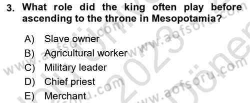 Introduction to World Civilization Dersi 2023 - 2024 Yılı (Final) Dönem Sonu Sınav Soruları 3. Soru