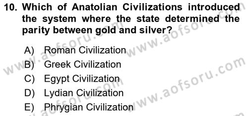 Introduction to World Civilization Dersi 2023 - 2024 Yılı Yaz Okulu Sınav Soruları 10. Soru