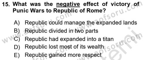 Introduction to World Civilization Dersi 2023 - 2024 Yılı Yaz Okulu Sınav Soruları 15. Soru