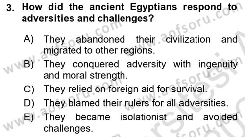 Introduction to World Civilization Dersi 2023 - 2024 Yılı Yaz Okulu Sınav Soruları 3. Soru