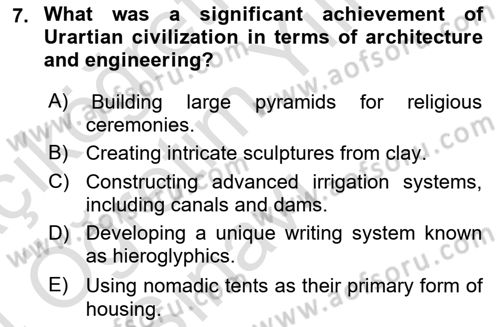 Introduction to World Civilization Dersi 2023 - 2024 Yılı Yaz Okulu Sınav Soruları 7. Soru