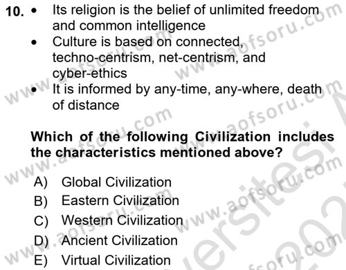 Introduction to World Civilization Dersi Ara Sınavı Deneme Sınav Soruları 10. Soru