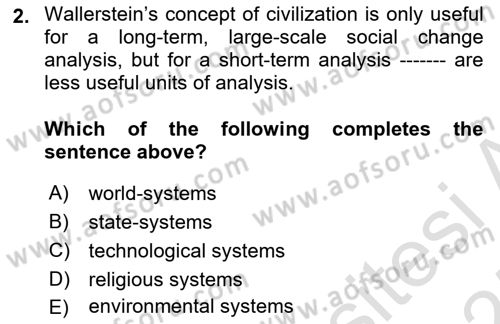 Introduction to World Civilization Dersi Ara Sınavı Deneme Sınav Soruları 2. Soru